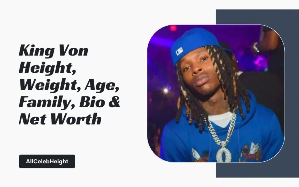 King Von Height